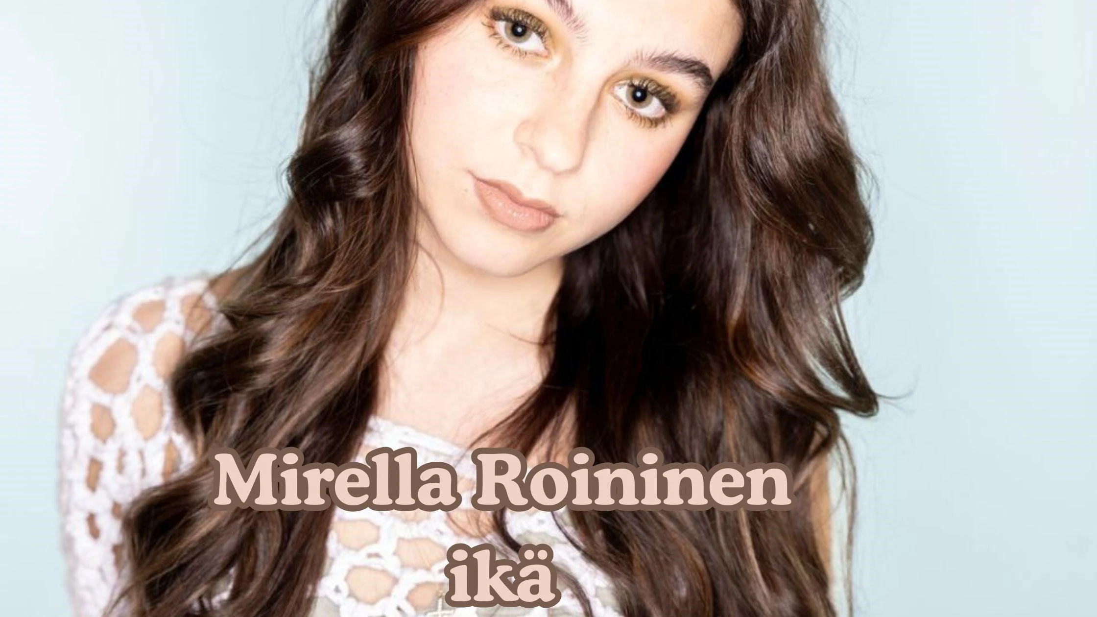 mirella roininen ikä