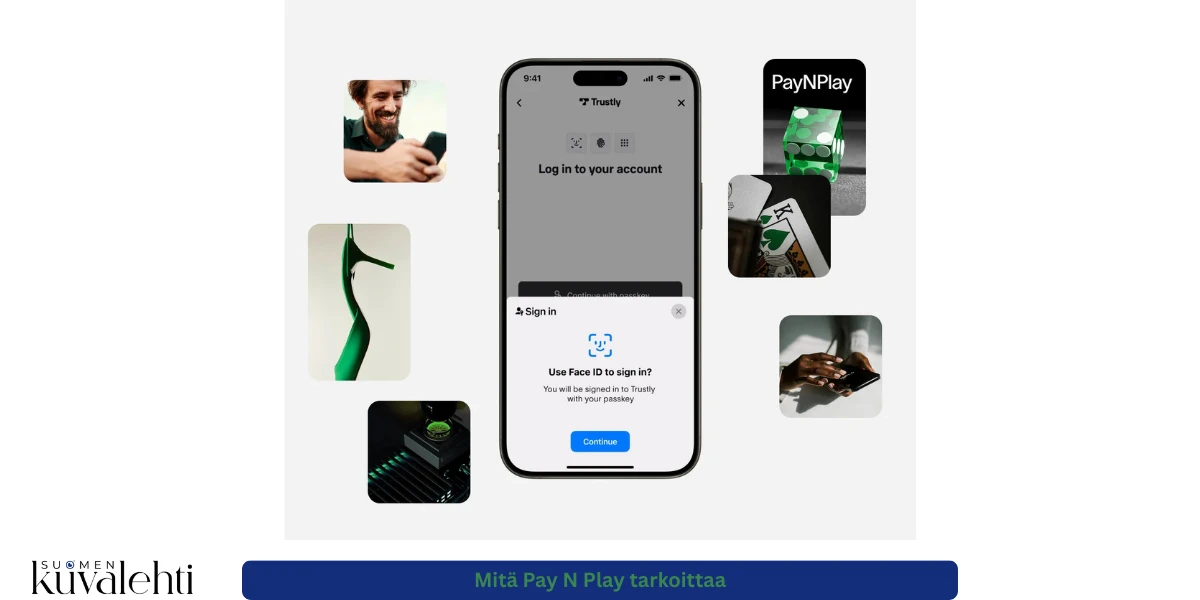 Mitä Pay N Play tarkoittaa